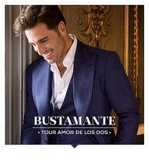 BUSTAMANTE - TOUR AMOR DE LOS DOS 